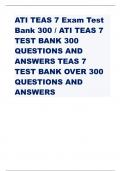 ATI TEAS 7 Exam Test Bank 300 / ATI TEAS 7 TEST BANK 300 QUESTIONS AND ANSWERS TEAS 7 TEST BANK OVER 300 QUESTIONS AND ANSWERS