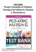 TEST BANK Wong's Essentials of Pediatric Nursing 11th Edition by Marilyn J. Hockenberry 