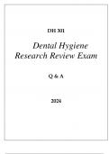 DH 301 DENTAL HYGIENE RESEARCH REVIEW EXAM Q & A 2024