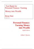 Test Bank For Personal Finance Turning Money Into Wealth 8th Edition By Arthur Keown (All Chapters, 100% Original Verified, A+ Grade) 