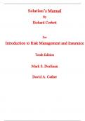 Solutions Manual For Introduction to Risk Management and Insurance 10th Edition By Mark Dorfman, David Cather (All Chapters, 100% Original Verified, A+ Grade) 