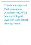 Oxford Cambridge and RSA Examinations  GCEBiology AH020/02:  Depth in biologyAS Level with 100% correct marking scheme.