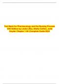 Test Bank for Pharmacology and the Nursing Process 10th Edition by Linda Lilley&comma; Shelly Collins&comma; Julie Snyder Chapter 1-58 &vert;Complete Guide 2024