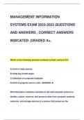 MANAGEMENT INFORMATION  SYSTEMS EXAM 2022-2023 QUESTIONS  AND ANSWERS , CORRECT ANSWERS  INDICATED ,GRADED A+.
