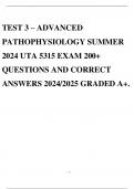 TEST 3 – ADVANCED PATHOPHYSIOLOGY SUMMER 2024 UTA 5315 EXAM 200+ QUESTIONS AND CORRECT ANSWERS 2024/2025 GRADED A+.