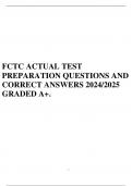 FCTC ACTUAL TEST PREPARATION QUESTIONS AND CORRECT ANSWERS 2024/2025 GRADED A+.
