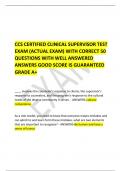  CCS CERTIFIED CLINICAL SUPERVISOR TEST EXAM &lpar;ACTUAL EXAM&rpar; WITH CORRECT 50 QUESTIONS WITH WELL ANSWERED ANSWERS GOOD SCORE IS GUARANTEED GRADE A&plus;