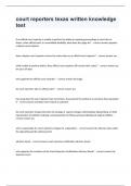 court reporters texas written knowledge test Questions with complete solution 2024 