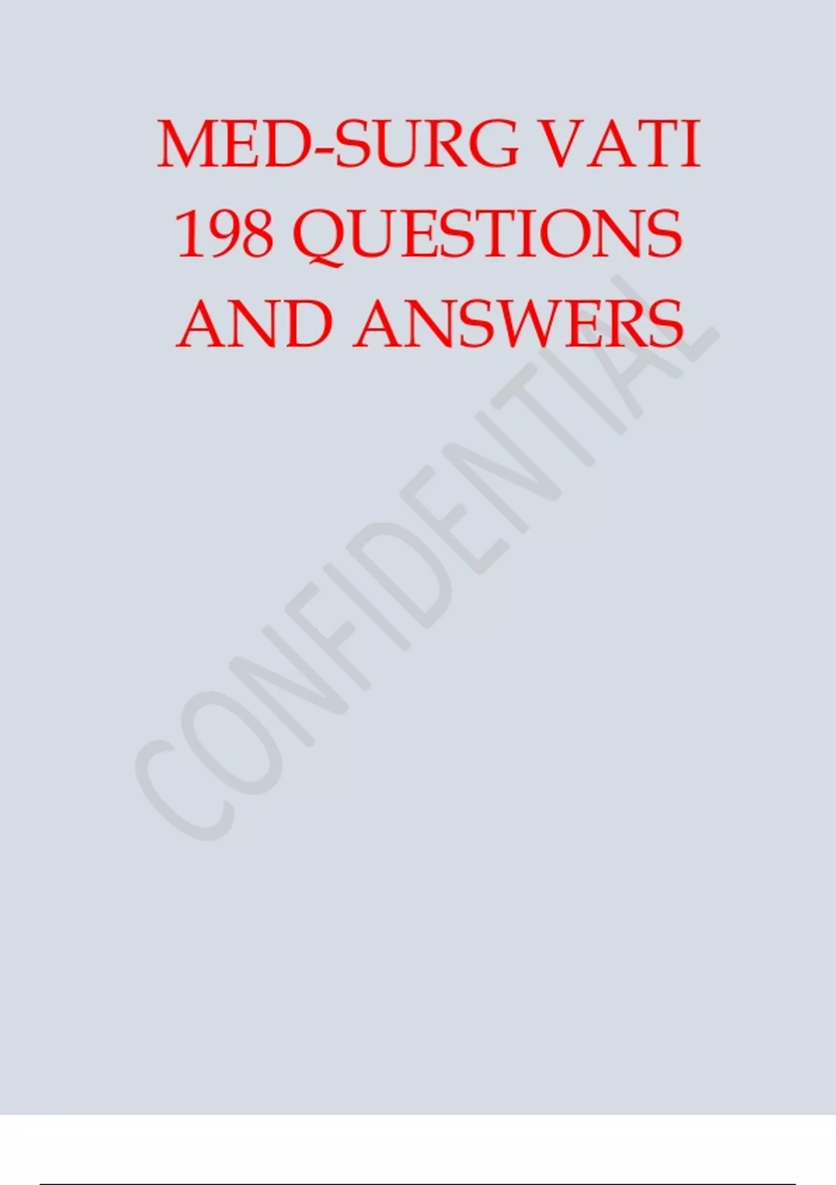 MEDSURG VATI 198 QUESTIONS AND ANSWERS MEDSURG VATI 198 QUESTIONS AND