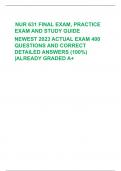 NUR 631 FINAL EXAM, PRACTICE  EXAM AND STUDY GUIDE    NEWEST 2023 ACTUAL EXAM 400  QUESTIONS AND CORRECT    DETAILED ANSWERS (100%) |ALREADY GRADED A+   