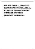 ITE 152 EXAM 1, PRACTICE  EXAM NEWEST 2023 ACTUAL  EXAM 350 QUESTIONS AND  CORRECT ANSWERS  |ALREADY GRADED A+ 
