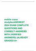                    mobile crane studybookNEWEST  2024 EXAM COMPLETE   QUESTIONS AND   CORRECT ANSWERS   WITH (VERIFIED   ANSWERS) |ALREADY  