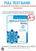 Test Bank For Introductory Maternity & Pediatric Nursing 5th Edition by Nancy Hatfield&comma; Cynthia Kincheloe Chapter 1-42 Complete Guide&period;