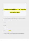 Health Assessment Jarvis: Ch 16: Ears solved 2024/2025 Graded A