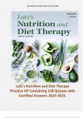 Lutz's Nutrition and Diet Therapy Practice GP Containing 218 Quizzes with Certified Answers 2024-2025. 