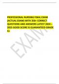 PROFESSIONAL NURSING FINAL EXAM  (ACTUAL EXAM) WITH 350+ CORRECT  QUESTIONS AND ANSWERS LATEST 2024 – 2025 GOOD SCORE IS GUARANTEED GRADE A+   