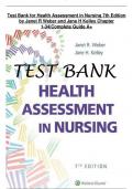 Test Bank for Health Assessment in Nursing 7th Edition by Janet R Weber and Jane H Kelley Chapter 1-34