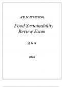 ATI NURSING NUTRITION (FOOD SUSTAINABILITY) REVIEW EXAM Q & A 2024