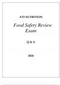 ATI NURSING FOOD SAFETY REVIEW EXAM Q & A 2024