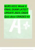 NURS 6551 Week 6 FINAL EXAM LATEST UPDATE 2023 /2024 Quiz.docx GRADED A+ Week 6Quiz