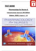 Pharmacology for Nurses A Pathophysiological Approach, 6th Edition TEST BANK by (Michael P. Adams, 2020) All Chapters 1 - 50, Complete Verified Latest Version