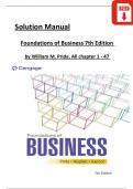 Foundations of Business, 7th Edition Solution Manual by William M. Pride, All Chapters 1 - 47, Complete Verified Latest Version