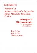 Test Bank for Principles of Microeconomics 13th Edition (Global Edition) By Karl Case, Ray Fair, Sharon Oster (All Chapters, 100% Original Verified, A+ Grade)