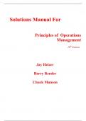 Solutions Manual with Test Bank for Principles Of Operations Management 10th Edition By Jay Heizer Barry Render (All Chapters, 100% Original Verified, A  Grade)