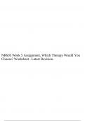 NR605 Week 5 Assignment, Which Therapy Would You Choose? Worksheet . Latest Revision.