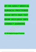 ATI RN ADULT MEDICAL SURGICAL PROCTORED EXAM WITH NGN TEST BANK 20232024 100% CORRECT ANSWERS