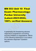 MN 553 Unit 10 Final Exam: Pharmacology: Purdue University |Latest-20232024, 100% verified Answers|