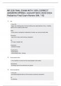 NR 328 FINAL EXAM WITH 100 CORRECT ANSWERSSPRING  AUGUSTNOV 20232024Pediatrics Final Exam Review Wk 18