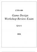 CTIN 488 GAME DESIGN WORKSHOP REVIEW EXAM Q & A 2024 USC