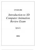 CTAN 452 INTRODUCTION TO 3D COMPUTER ANIMATION REVIEW EXAM Q & A 2024 USC.