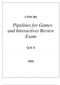 CTIN 281 PIPELINES FOR GAMES AND INTERACTIVES REVIEW EXAM Q & A 2024 USC&period;
