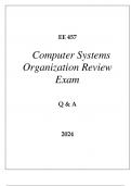 EE 457 COMPUTER SYSTEMS ORGANIZATION REVIEW EXAM Q & A 2024 USC.