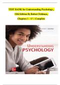 TEST BANK For Understanding Psychology, 15th Edition By Robert Feldman, Verified Chapters 1 - 17, Complete Newest Version