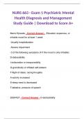 NURS663 | NURS 663 - Exam 1 Psychiatric Mental Health Diagnosis and Management Study Guide | Download to Score A+