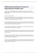 6552 Advanced Nurse Practice in Reproductive Health Care Exam Question And Answer 2024