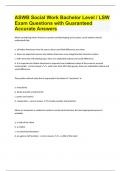 ASWB Social Work Bachelor Level / LSW Exam Questions with Guaranteed Accurate Answers