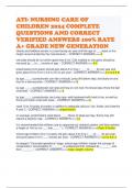 ATI- NURSING CARE OF CHILDREN 2024 COMPLETE QUESTIONS AND CORRECT VERIFIED ANSWERS 100&percnt; RATE A&plus; GRADE NEW GENERATION