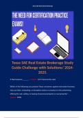 Texas SAE Real Estate Brokerage Study Guide Challenge with Solutions/ 2024-2025. 