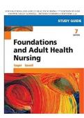 FOUNDATIONS AND ADULT HEALTH NURSING 7TH EDITION BY KIM COOPER, KELLY GOSNELL  (REVISED VERSION) CHAPTERS 1-40