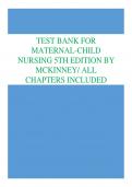TEST BANK FOR  MATERNAL-CHILD  NURSING 5TH EDITION BY  MCKINNEY/ ALL  CHAPTERS INCLUDED