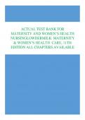TEST BANK FOR  MATERNITY AND WOMEN’S HEALTH  NURSINGLOWDERMILK: MATERNITY  & WOMEN’S HEALTH CARE, 11TH  EDITION ALL CHAPTERS AVAILABLE