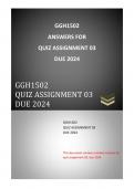 GGH1502 Assignment 03 due 2024. QUIZ ANSWERS. (MCQ). This document contains answers for QUIZ ASSIGNMENT  03  DUE 2024. 100% PASS GUARANTEED................ Started on Sunday, 3 March 2024, 12:37 PM  State Finished  Completed on Sunday, 3 March 2024, 1:16 