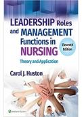 Test Bank For Leadership Roles and Management Functions in Nursing Theory and Application 11th Edition By Bessie L. Marquis, Carol Jorgensen Huston||All Chapters||Complete Guide A+