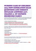 NURSING CARE OF CHILDREN 2024 NEW GENERATION EXAM QUESTIONS AND CORRECT DETAILED ANSWERS 100% GRADED A+ BY EXPERTS HIGHSCORE PASS!!!!