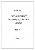 LAW 399 PARLIAMENTARY SOVEREIGNTY REVIEW EXAM UNE Q & A 2024