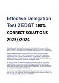 Effective Delegation  Test 2 EDGT 100%  CORRECT SOLUTIONS  2023//2024